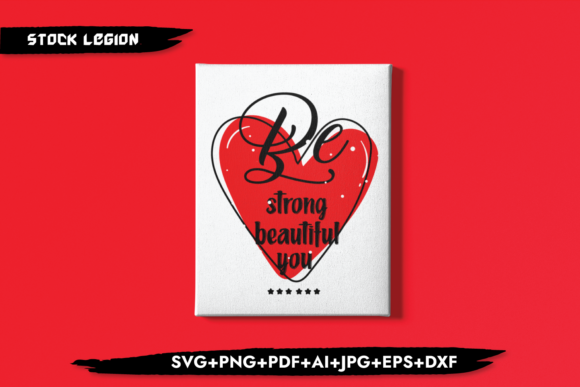 Be Strong Beautiful You