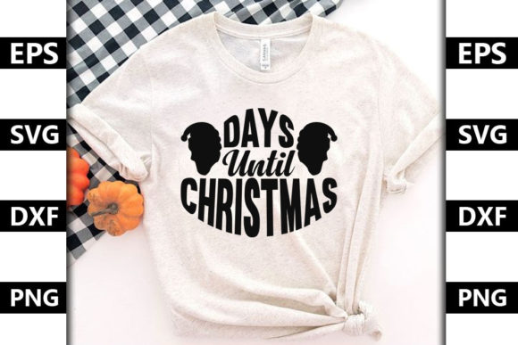 Christmas Quote SVG Design, Days Unti