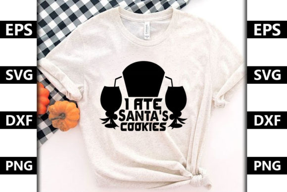 Christmas Quote SVG Design: I Ate Santa — Graphics & T-Shirt Designs