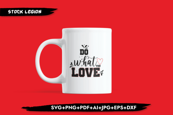 Do What You Love Graphics and Crafts