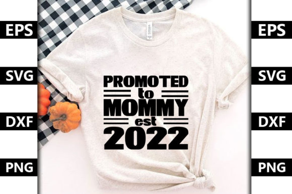 Funny Mom Quote SVG Design, Promoted to