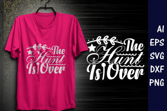 Winter Quote SVG Design, the Hunt is Ove
